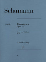 Schumann: Kinderszenen, Op. 15