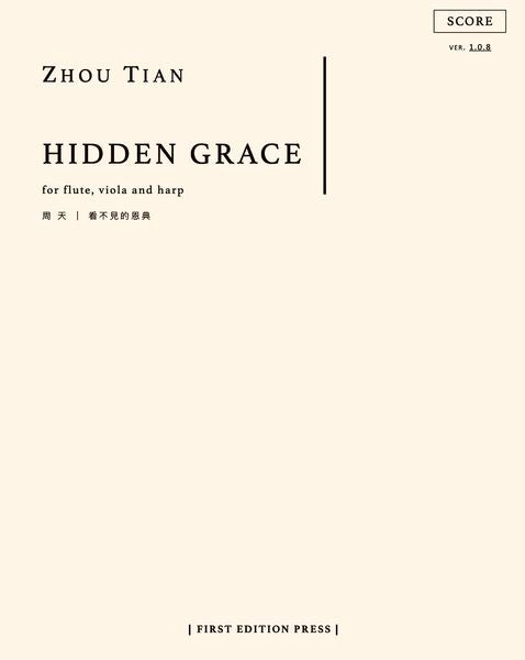 Zhou Tian: Hidden Grace