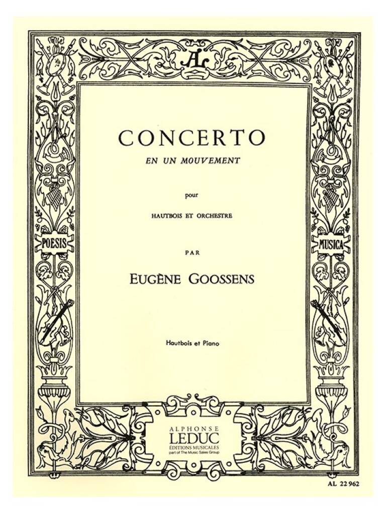 【中古】 English Oboe Concertos EdwardElgar 作曲 ,EugeneGoossens 作曲 ,GordonJacob 作曲 ,GustavHolst 作曲 ,RalphVaughanWill Goossens: Oboe Concerto in One Movement, Op. 45 – Ficks Music