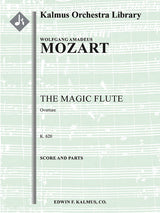 Mozart: Overture to The Magic Flute, K. 620