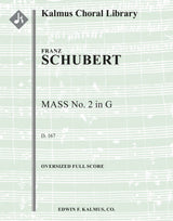 Schubert: Mass No. 2 in G Major, D 167