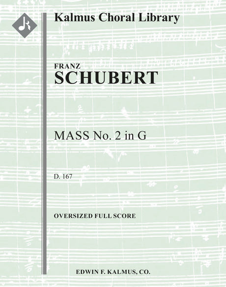 Schubert: Mass No. 2 in G Major, D 167