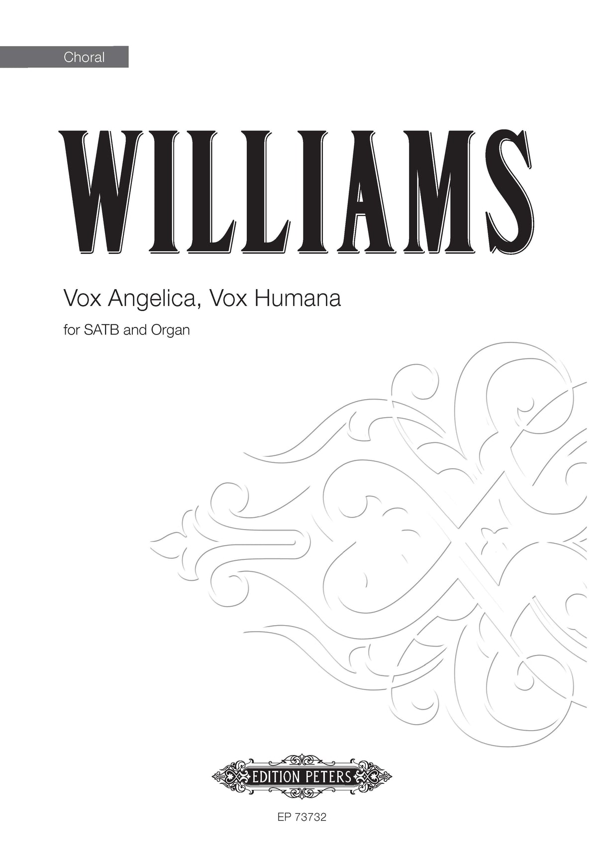 Williams: Vox Angelica, Vox Humana