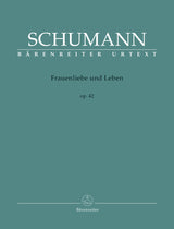 Schumann: Frauenliebe and Leben, Op. 42
