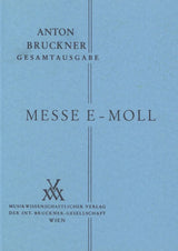 Bruckner: Mass No. 2 in E Minor