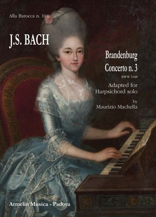Bach: Brandeburg Concerto No. 3 in G Major, BWV 1048 (arr. for harpsichord)
