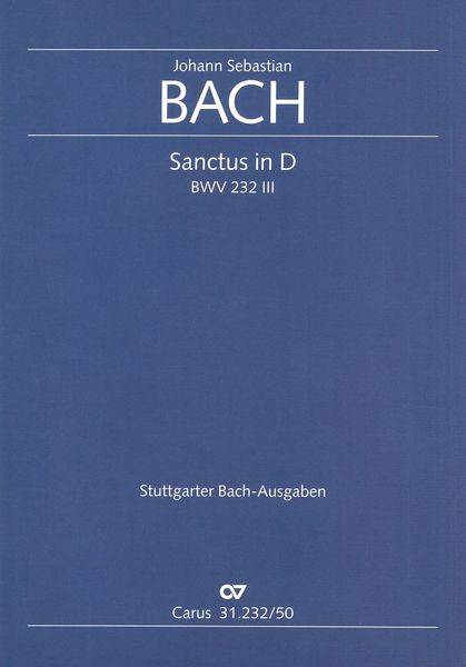 Bach: Sanctus in D Major from BWV 232