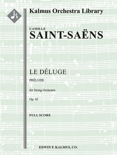 Saint-Saëns: Prelude from Le Deluge, Op. 45