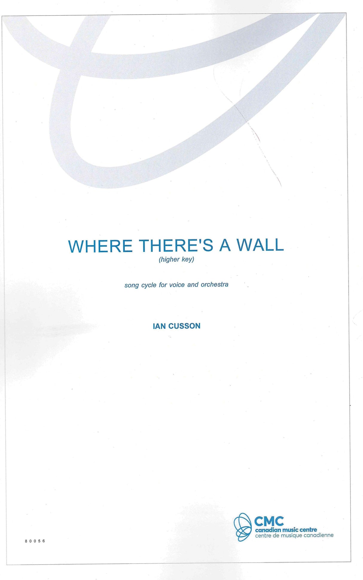 Cusson: Where There's a Wall