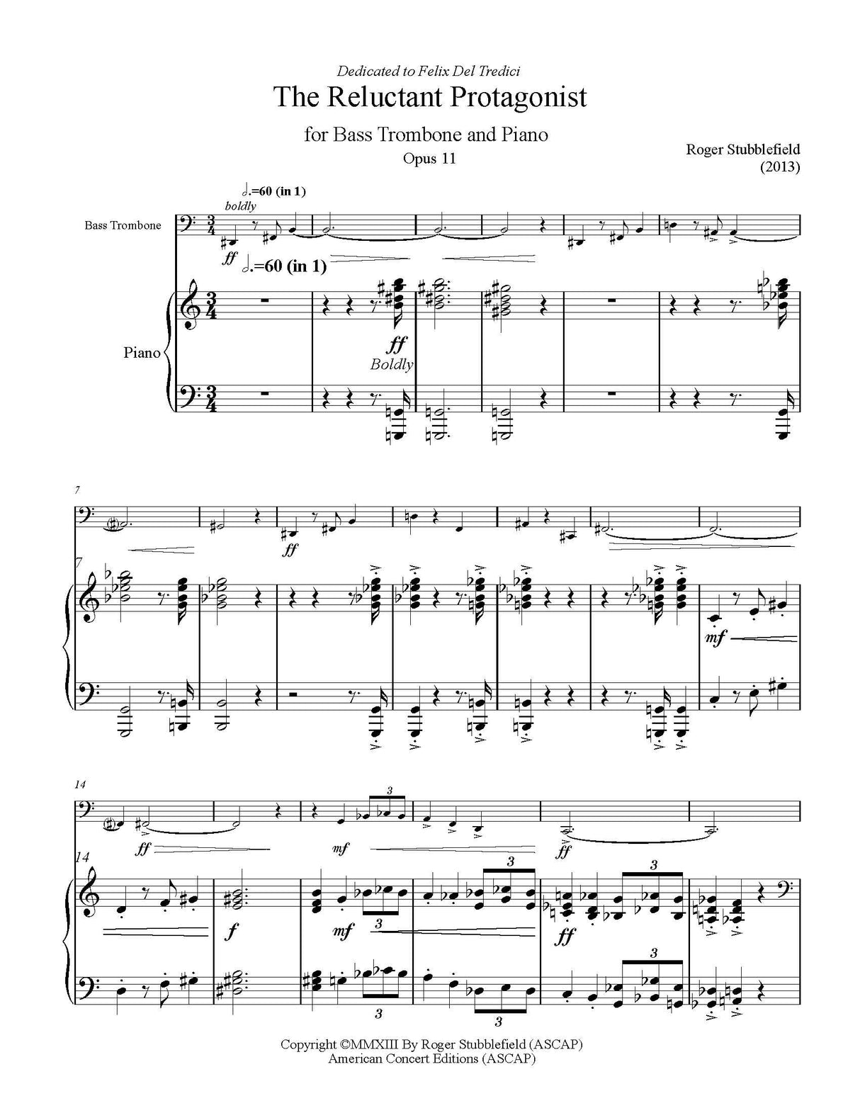 Stubblefield: Reluctant Protagonist, Op. 11