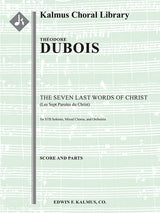Dubois: The Seven Last Words of Christ (Les Sept Paroles du Christ)