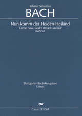 Bach: Nun komm, der Heiden Heiland, BWV 61