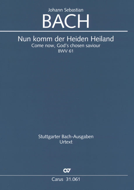 Bach: Nun komm, der Heiden Heiland, BWV 61