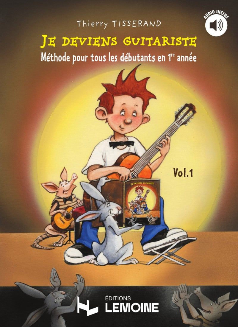 Je deviens guitariste - Volume 1
