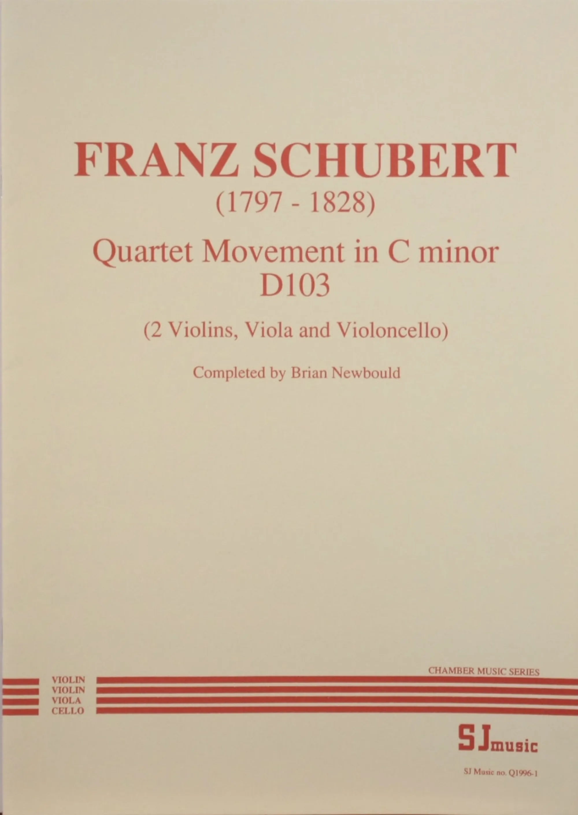 Schubert: Quartet Movement in C Minor, D 103
