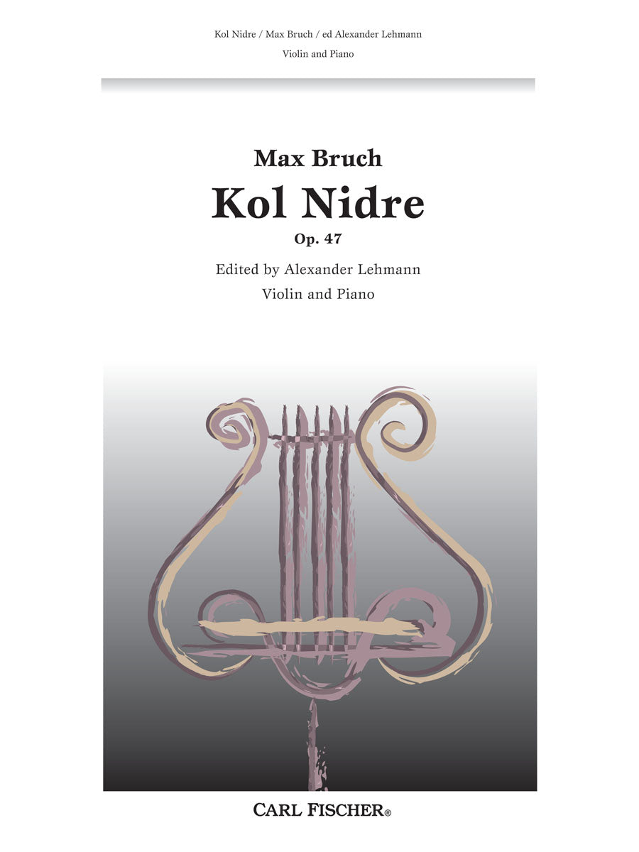 Bruch: Kol Nidre, Op. 47 (arr. for violin)