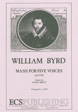 Byrd: Mass for Five Voices