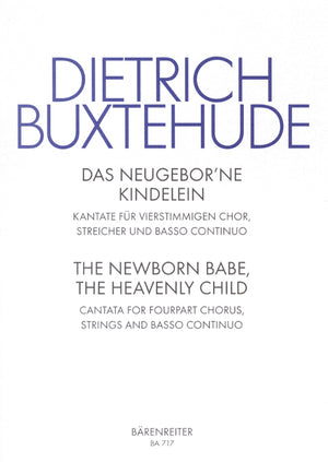 Buxtehude: Das newgebohrne Kindelein, BuxWV 13