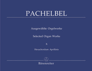 Pachelbel: Selected Organ Works - Volume 10