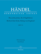 Handel: Riccardo primo, Re d'Inghilterra, HWV 23