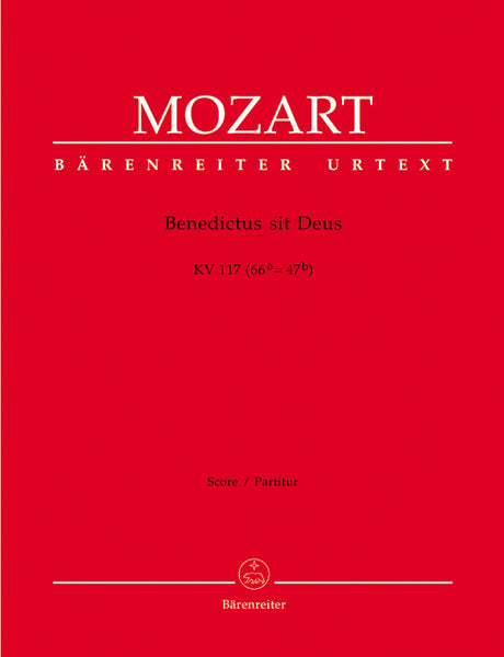 Mozart: Benedictus sit Deus, K. 117 (66a=47b)