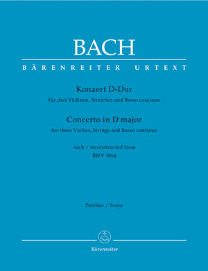 Bach: Concerto for 3 Violins, Strings and Basso continuo in D Major