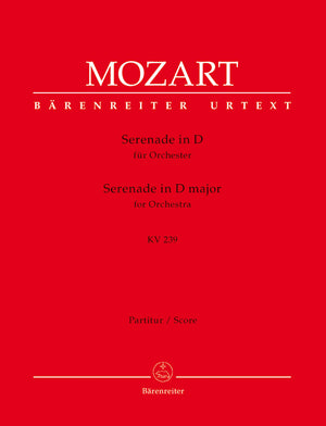 Mozart: Serenade in D Major, K. 239