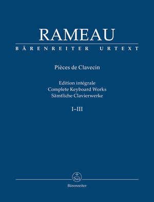 Rameau: Complete Keyboard Works - Volumes 1-3