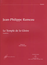 Rameau: Symphonies from Le Temple de la Gloire, RCT 59