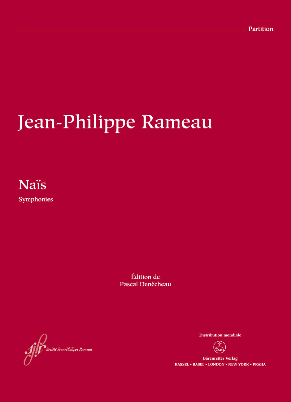 Rameau: Symphonies from Naïs, RCT 49