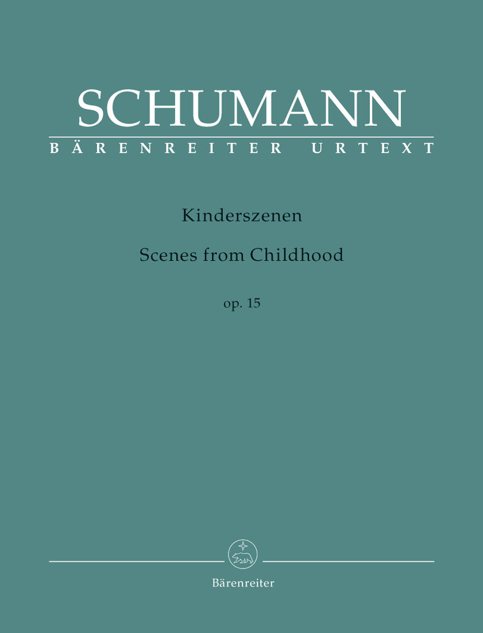 Schumann: Kinderszenen (Scenes from Childhood), Op. 15