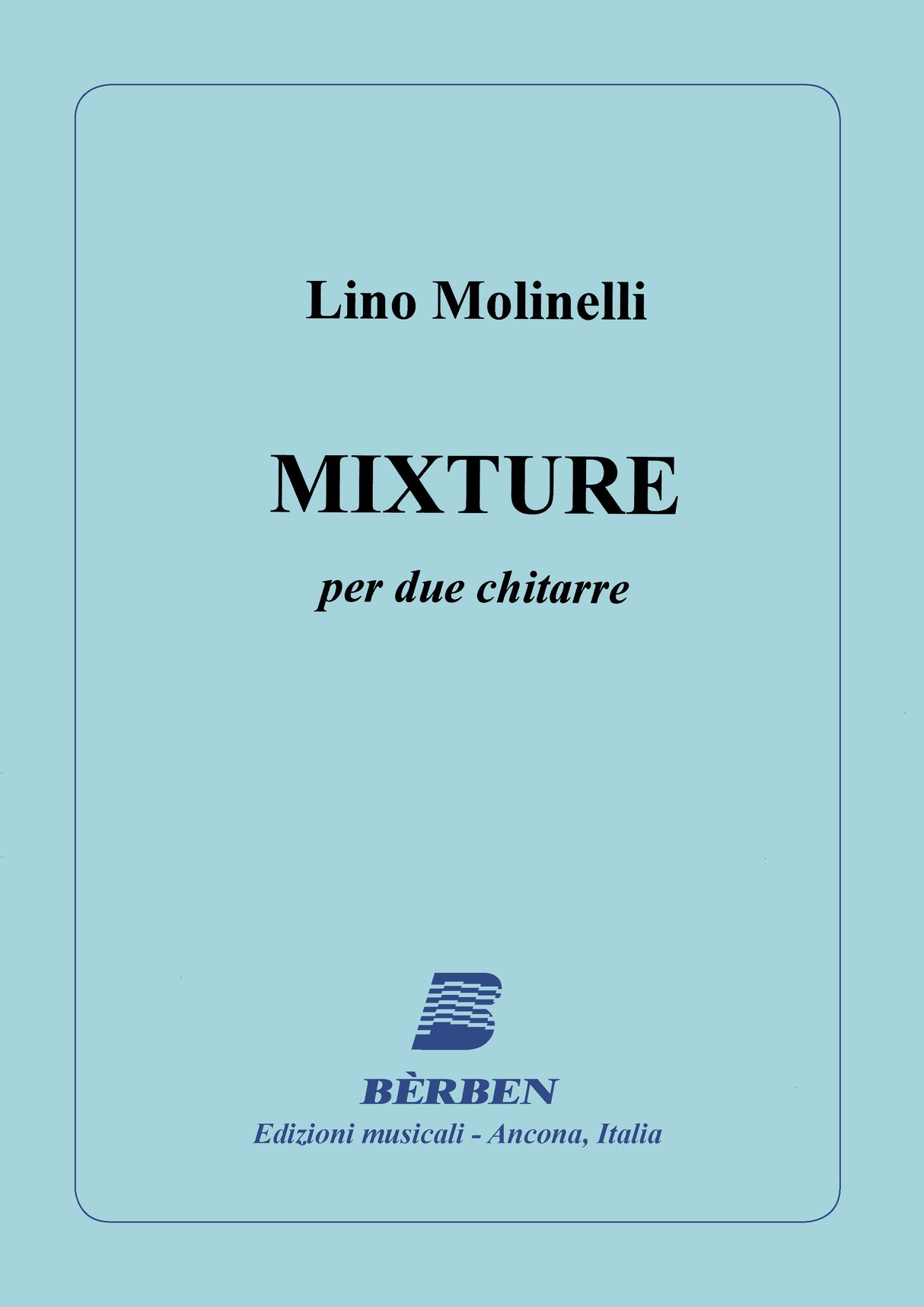 Molinelli: Mixture