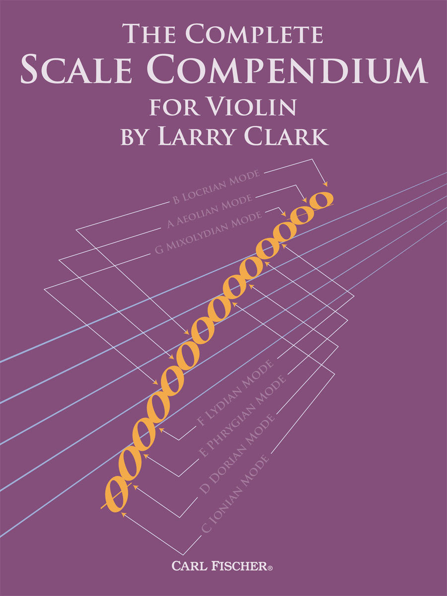 Clark: The Complete Scale Compendium for Violin