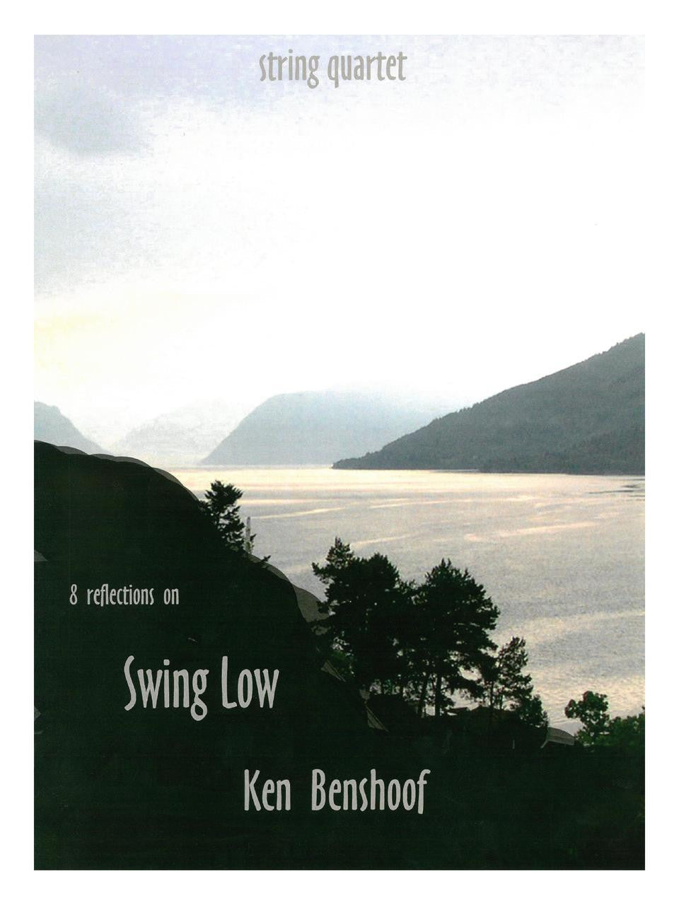 Benshoof: 8 Reflections on Swing Low