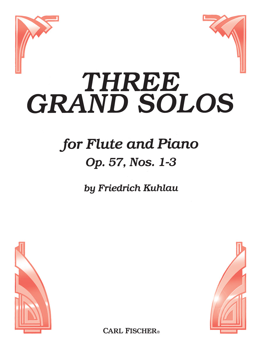 Kuhlau: 3 Grand Solos, Op. 57