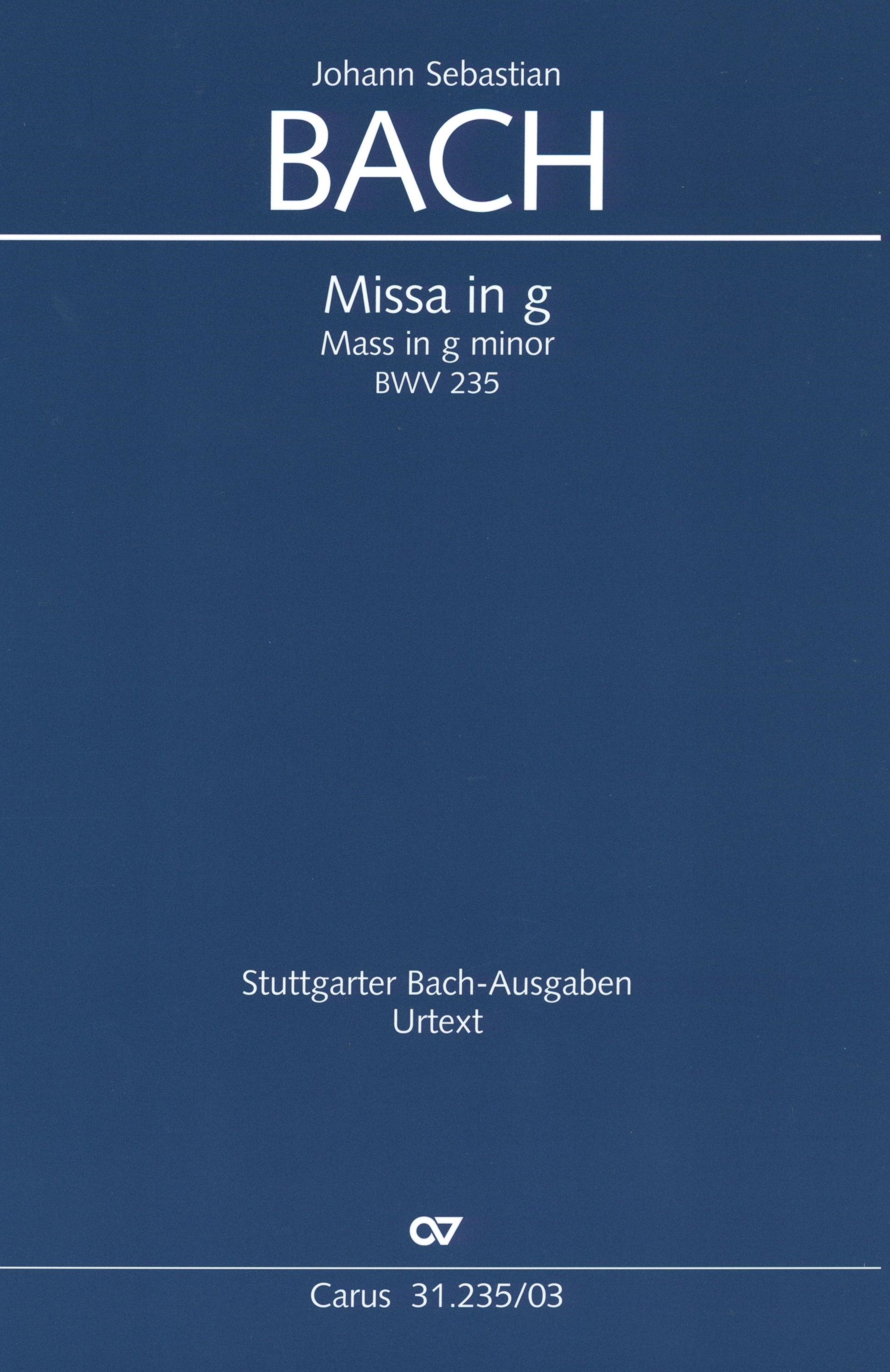 Bach: Mass in G Minor, BWV 235