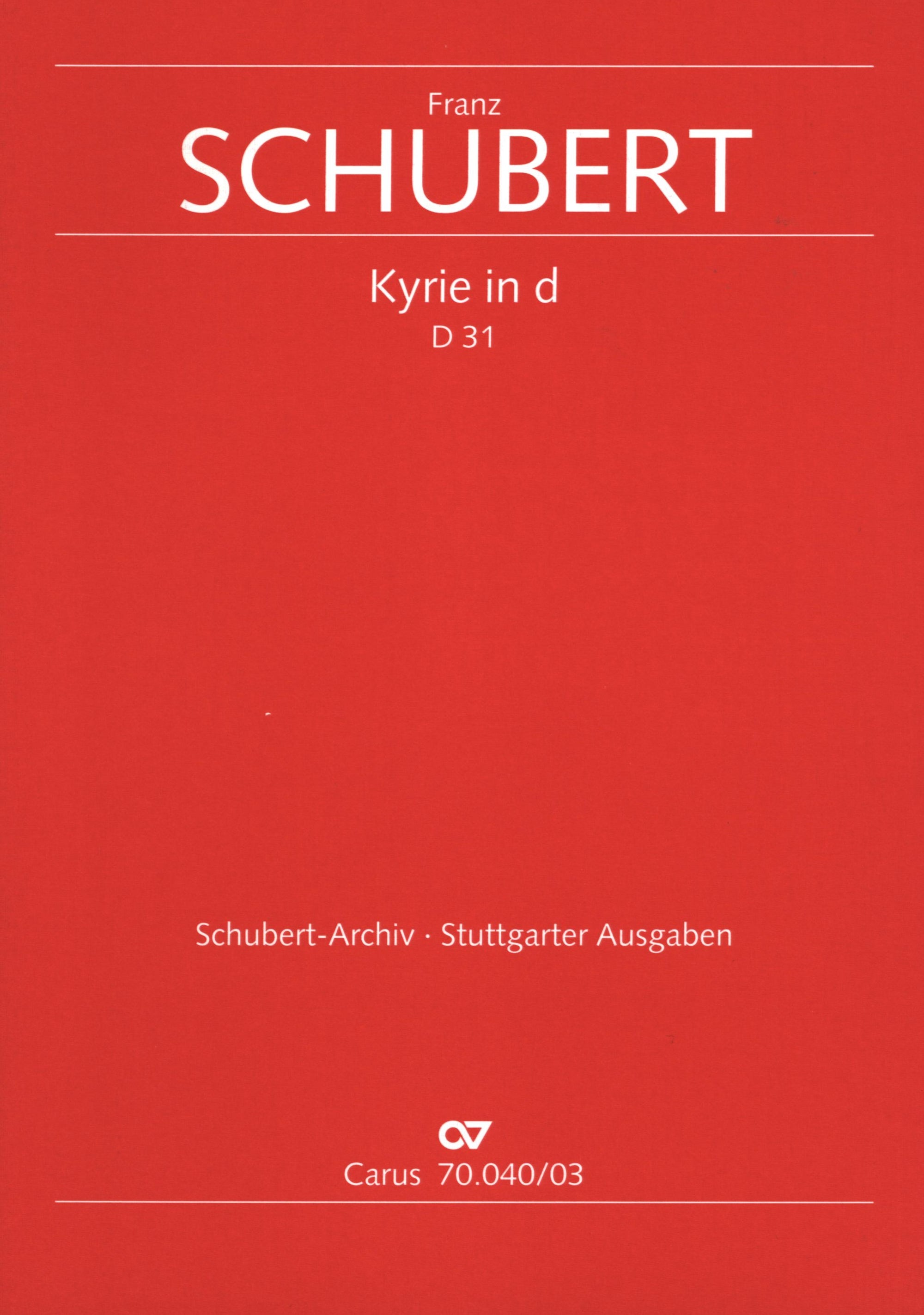 Schubert: Kyrie in D Minor, D. 31