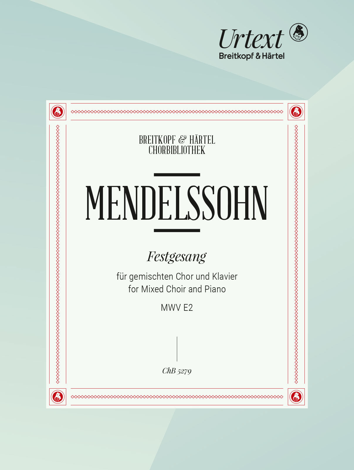Mendelssohn: Festgesang, MWV E 2