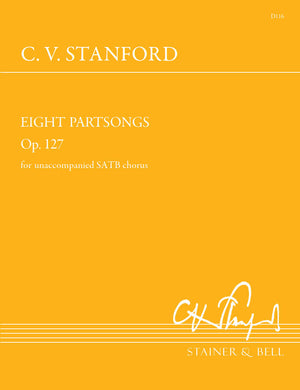 Stanford: 8 Partsongs, Op. 127