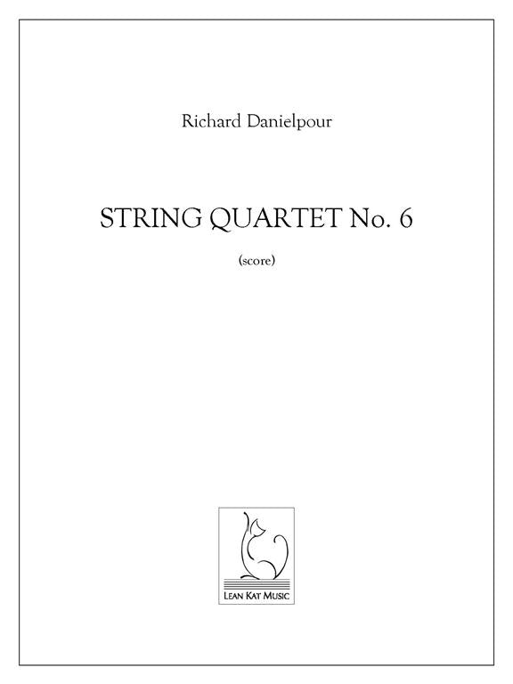 Danielpour: String Quartet No. 6