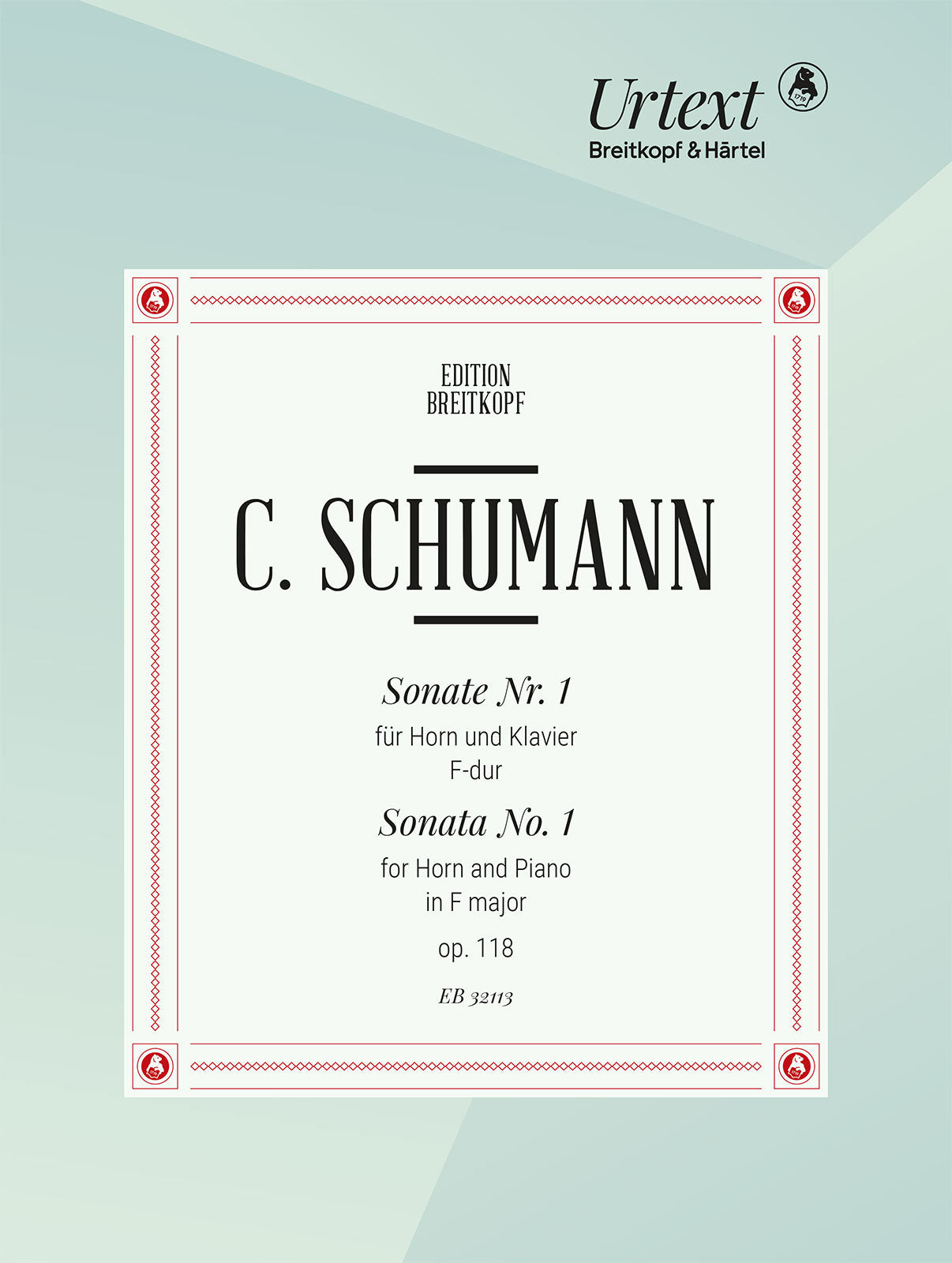 Cam. Schumann: Horn Sonata No. 1 in F Major, Op. 118