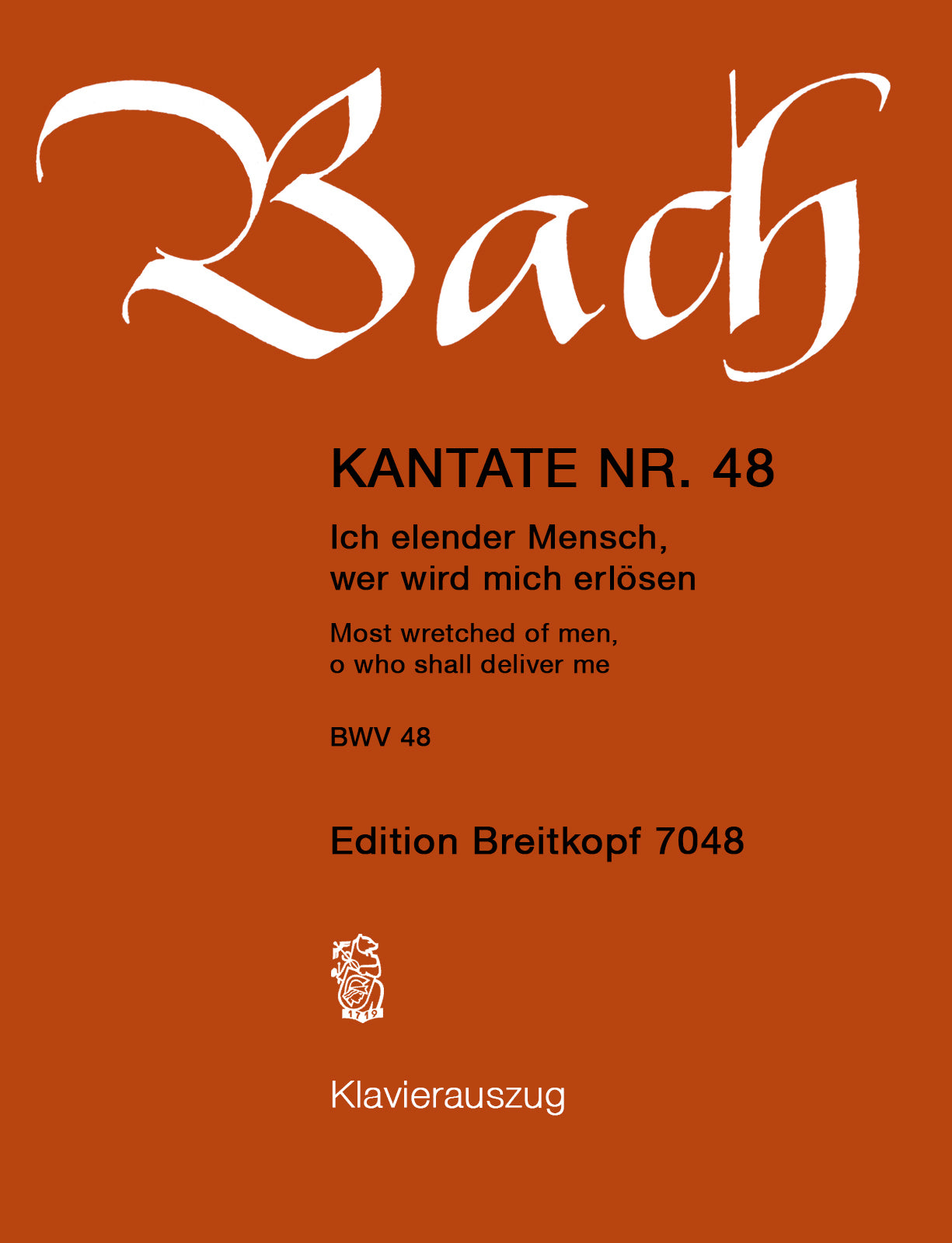Bach: Ich elender Mensch, wer wird mich erlösen, BWV 48