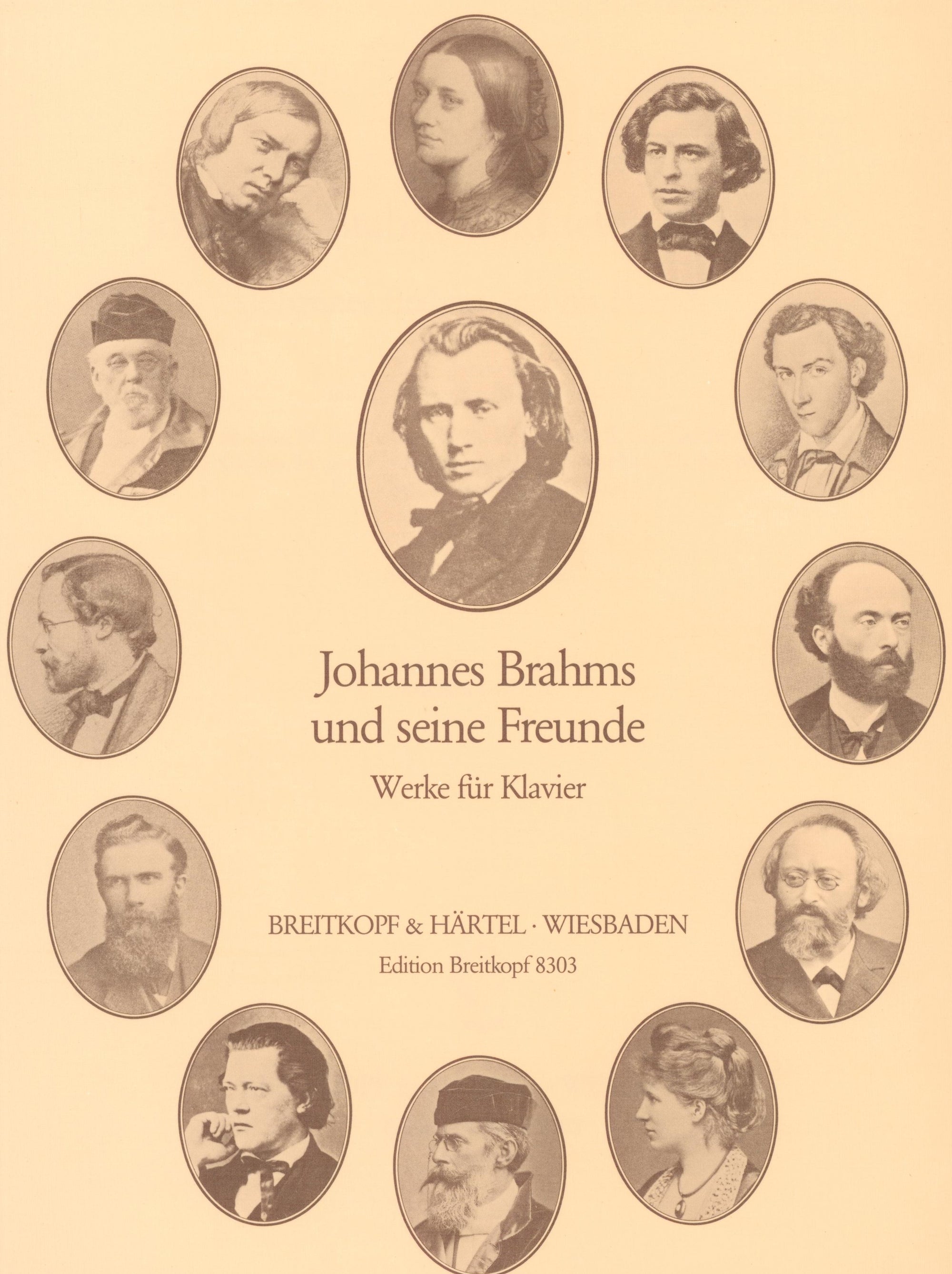 Johannes Brahms and His Friends
