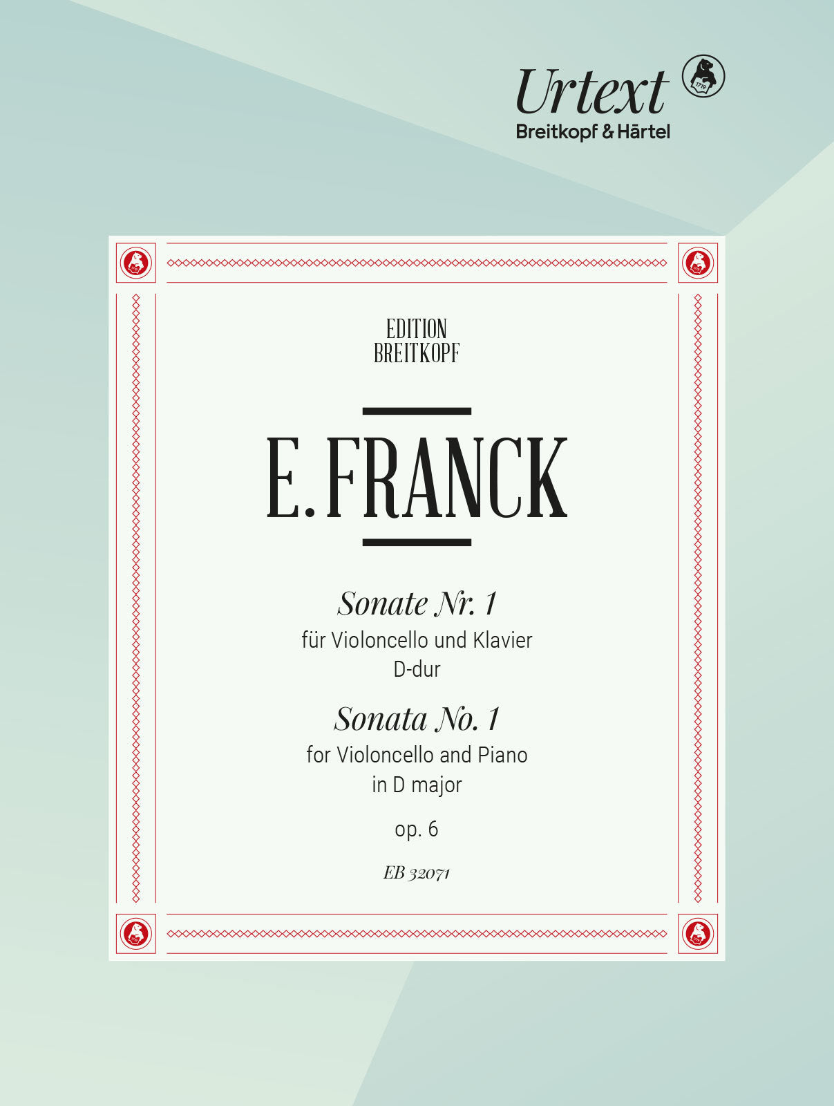 E. Franck: Cello Sonata No.1 in D Major, Op. 6