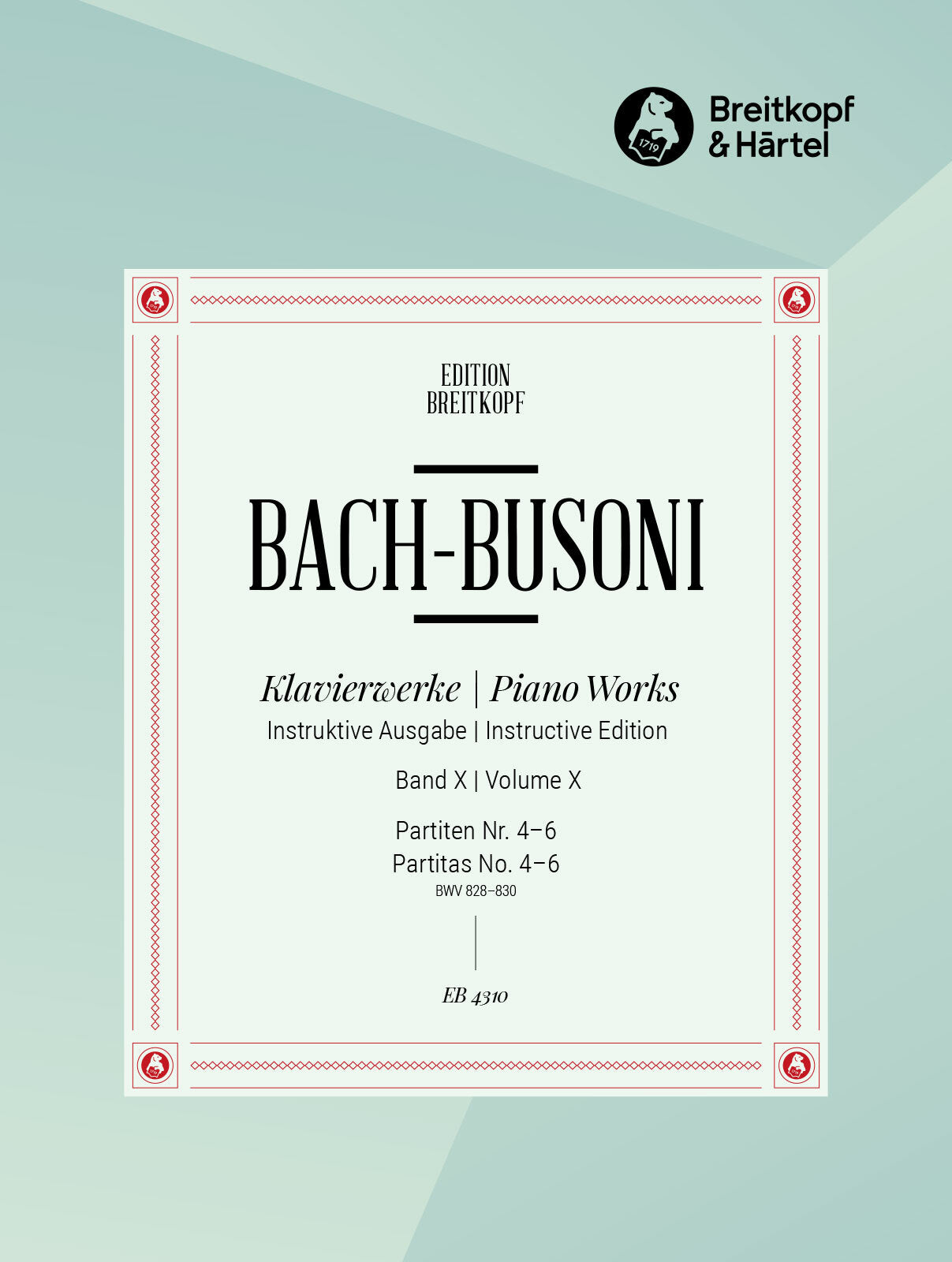 Bach: Partitas 4-6, BWV 828-830