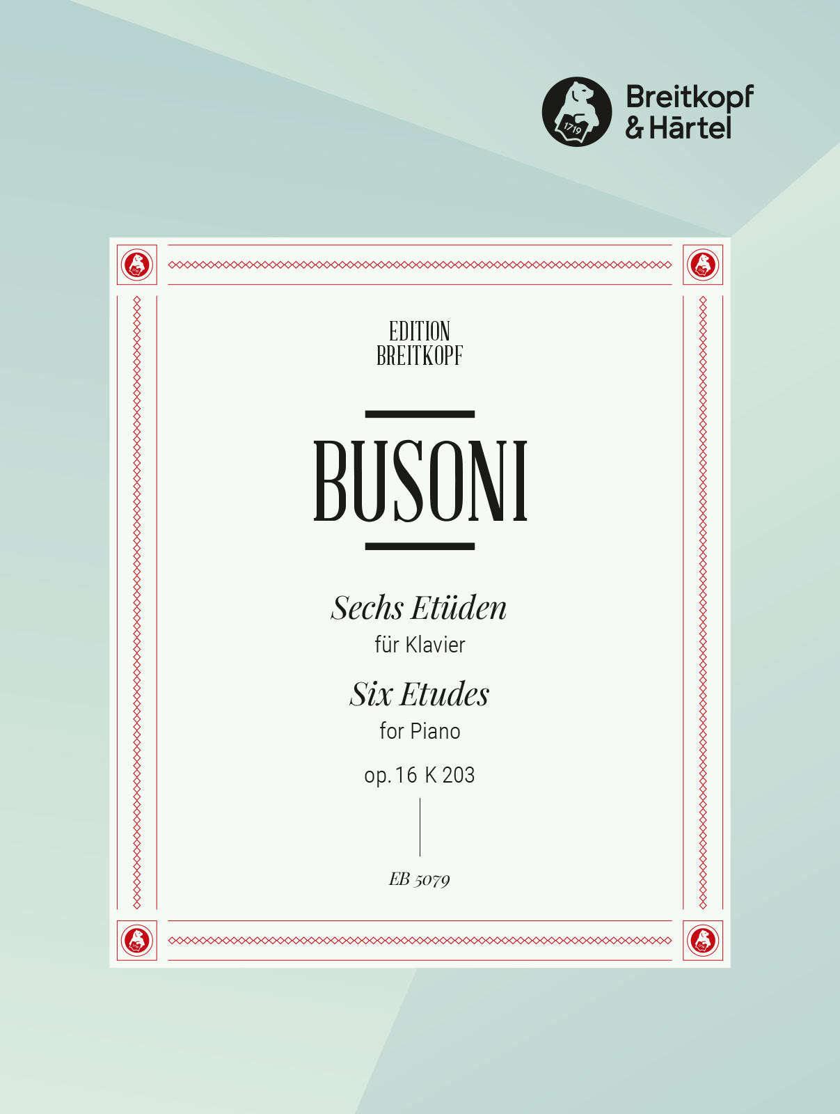 Busoni: 6 Etudes, BV 203, Op. 16