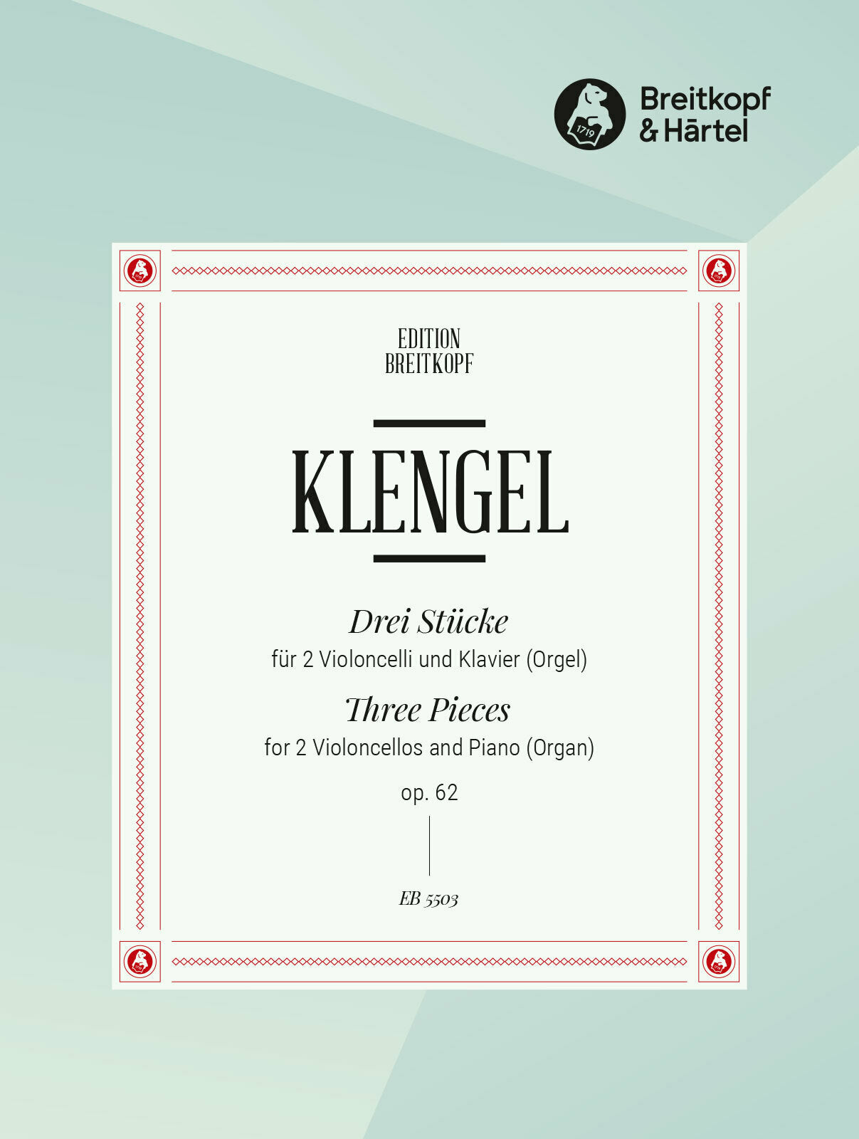 Klengel: 3 Pieces, Op. 62