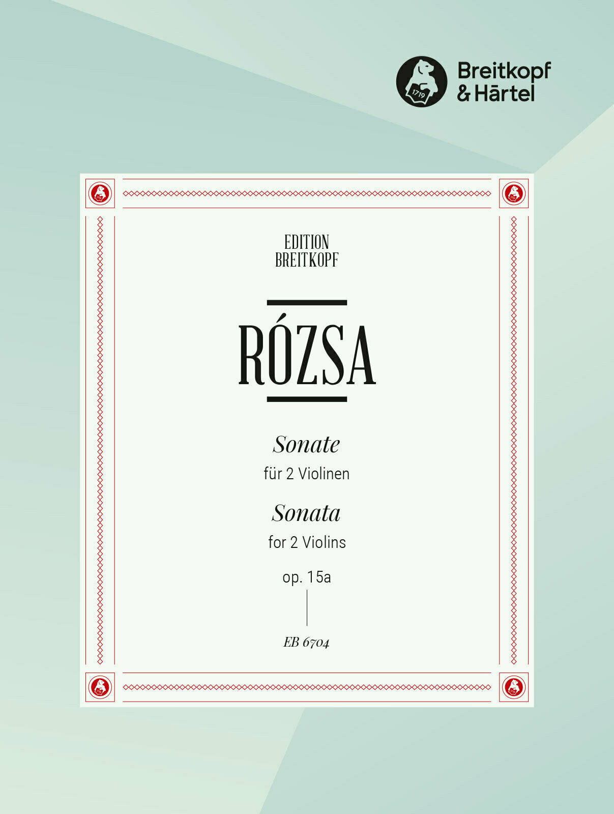 Rózsa: Sonata for 2 Violins, Op. 15a