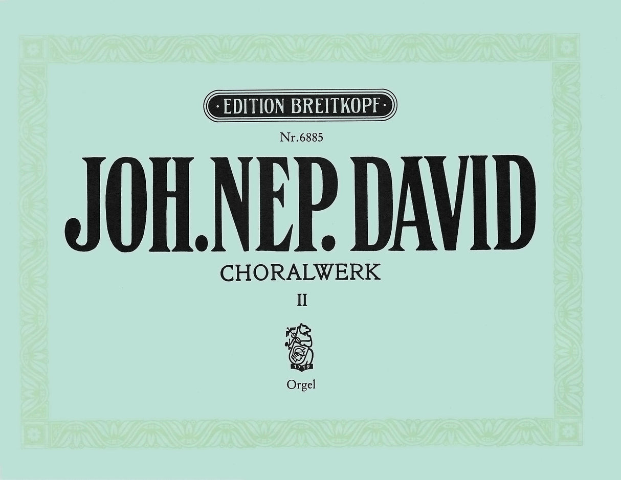 David: Chorale Works - Volume 2 (Nos. 7–15)