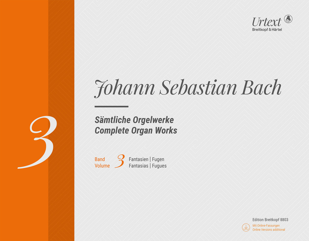 Bach: Complete Organ Works - Volume 3 (Fantasias and Fugues)